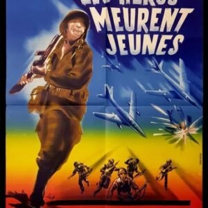 Les héros meurent jeunes (affiche du film 80x60cm)