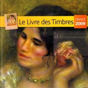 Le Livre des Timbres France 2009 (sans les timbres)