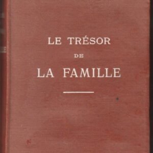 Le Trésor de la Famille par J.P. Houzé