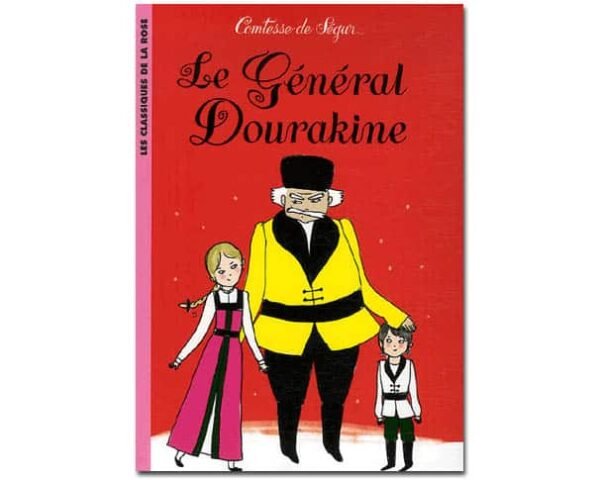 Comtesse de Ségur : Le Général Dourakine