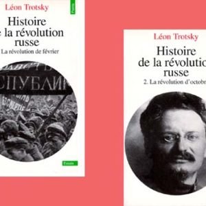 Trotsky Léon : HISTOIRE DE LA REVOLUTION RUSSE (2 volumes)