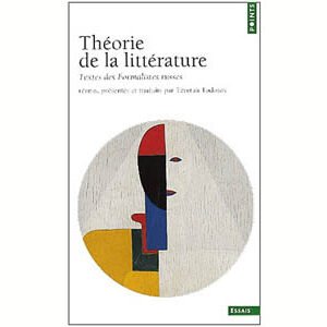 Todorov :Théorie de la littérature Textes des formalistes russes