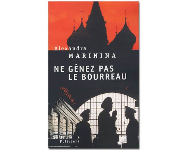 MARININA Alexandra : Ne gênez pas le bourreau