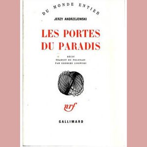 Andrzejewski Jerzy : Les portes du paradis