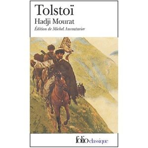 TOLSTOI Léon : Hadji Mourat (Mourad)