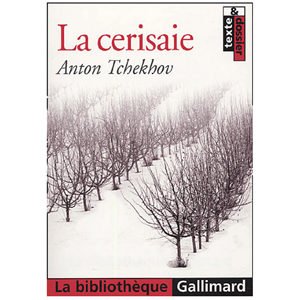 Tchekhov Anton :  La Cerisaie