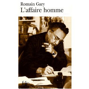 GARY Romain : L’affaire homme