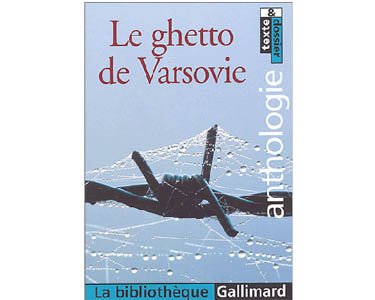 Le ghetto de Varsovie – Anthologie