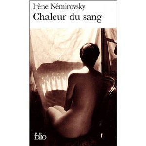 Némirovsky Irène : Chaleur du sang