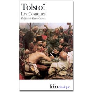 TOLSTOI Léon : Les Cosaques