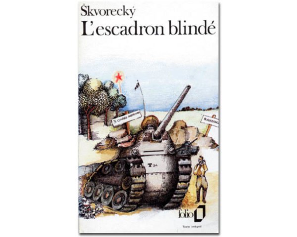 Skvorecky Josef : L'Escadron blindé