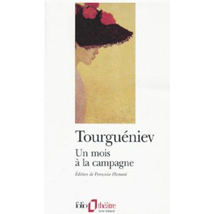 Tourguéniev Ivan : Un mois à la campagne