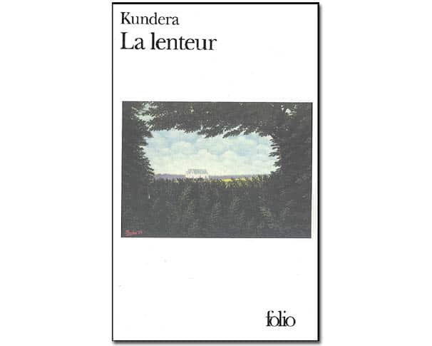 Kundera Milan: La lenteur