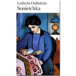 OULITSKAIA Ludmila : Sonietchka