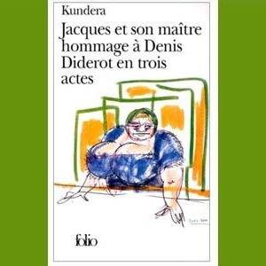 Kundera Milan : Jacques et son Maître