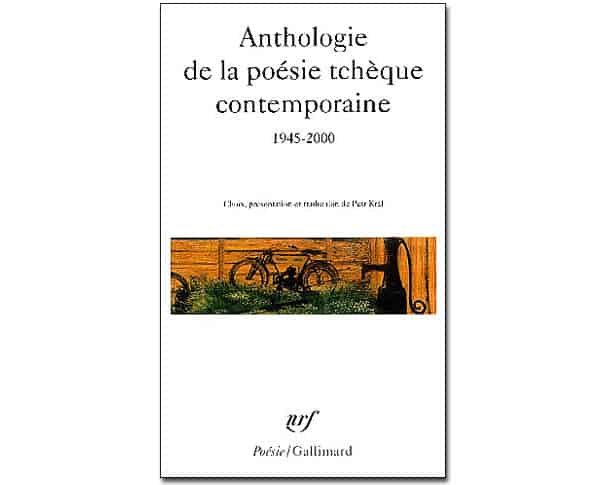 Anthologie de la poésie tchèque contemporaine 1945-2000