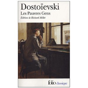 DOSTOIEVSKI : Les pauvres gens