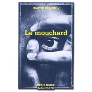 STAKHOV : Le mouchard