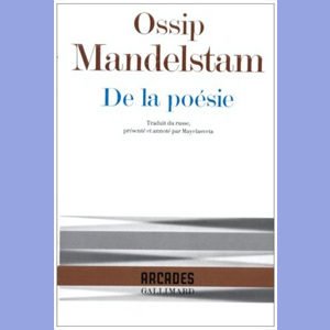 MANDELSTAM Ossip : De la poésie