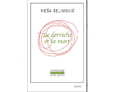 Selimovic Mesa : Le derviche et la mort