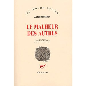 Tchekhov Anton : Le malheur des autres