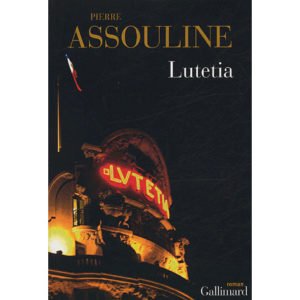 ASSOULINE Pierre: Lutetia