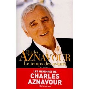 Aznavour Charles : Le temps des avants