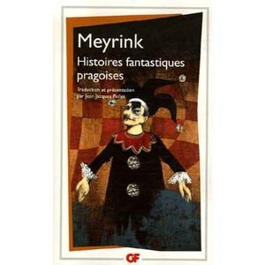 Meyrink Gustav : Histoires fantastiques pragoises