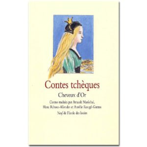 Contes tchèques : Cheveux d’or