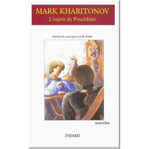 Mark Kharitonov – L’esprit de Pouchkine