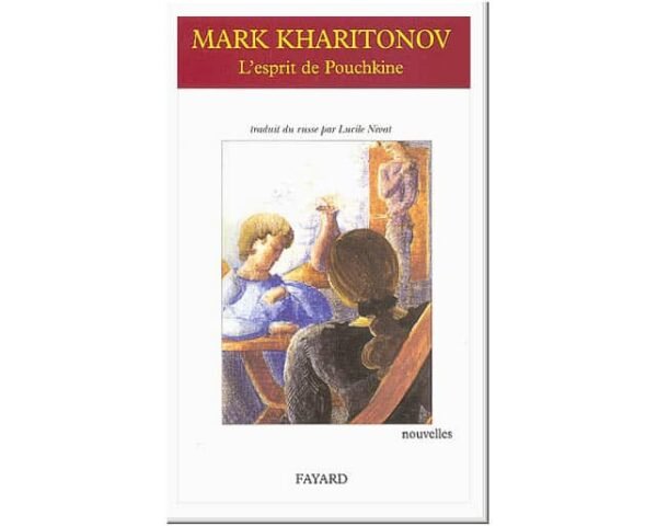 Mark Kharitonov - L'esprit de Pouchkine