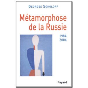 Métamorphose de la Russie (1984-2004)