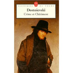 DOSTOIEVSKI : Crime et Châtiment