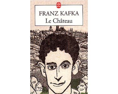 Kafka Franz : Le château