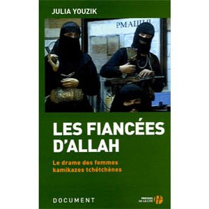 Yuzik Yulia : Les fiancées d’Allah (Interdit en Russie)