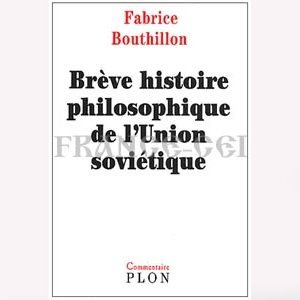 Brève histoire philosophique de l’Union soviétique