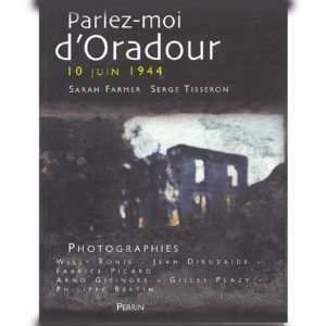 Parlez-moi d’Oradour