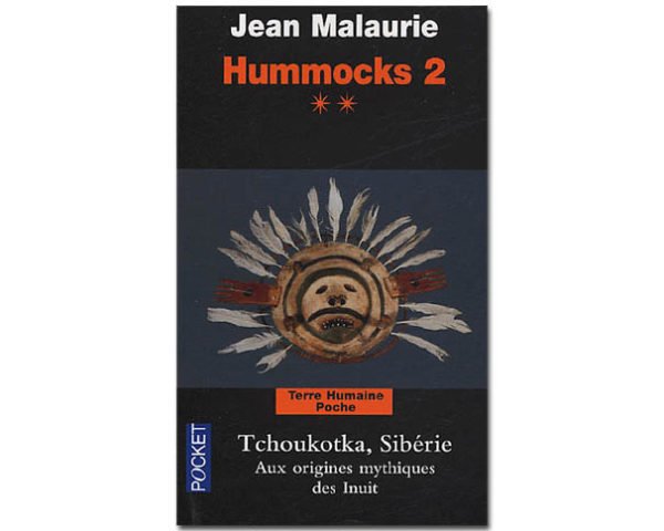 Hummocks 2. Tchoukotka, aux origines mythique des Inuits