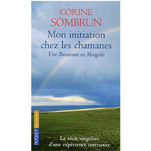 Sombrun : Mon initiation chez les chamanes