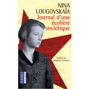 Lougovskaïa Nina : Journal d’une écolière soviétique