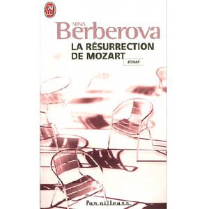 BERBEROVA Nina : La résurrection de Mozart