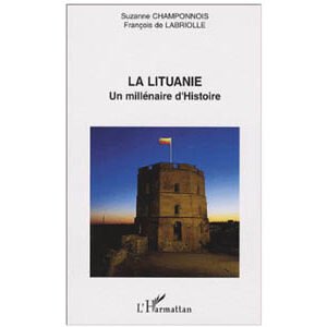 La Lituanie : un millénaire d’histoire