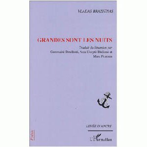 Braziunas Vladas : Grandes sont les nuits