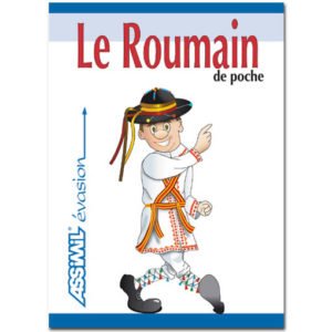 Guide de langue roumaine – Le ROUMAIN de poche