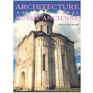 Architecture de la Russie ancienne : Xe-XVe siècles (A1)