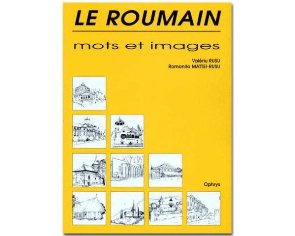 LE ROUMAIN, MOTS ET IMAGES