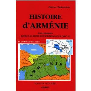 Histoire d’Arménie : des origines jusqu’à la perte de l’indépend