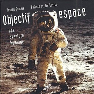 Objectif espace. Une aventure humaine (E6)