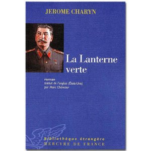 CHARYN Jérome : La Lanterne verte