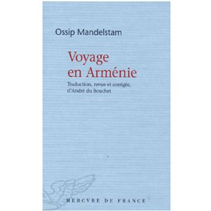 MANDELSTAM Ossip : Voyage en Arménie